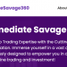 Immediate Savage 360 Review – Scam or Legitimate Trading Platform