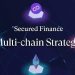 Secured Finance Unveils Groundbreaking Multi-Chain Strategy to Empower DeFi Markets